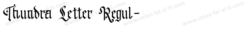 Thundra Letter Regul字体转换